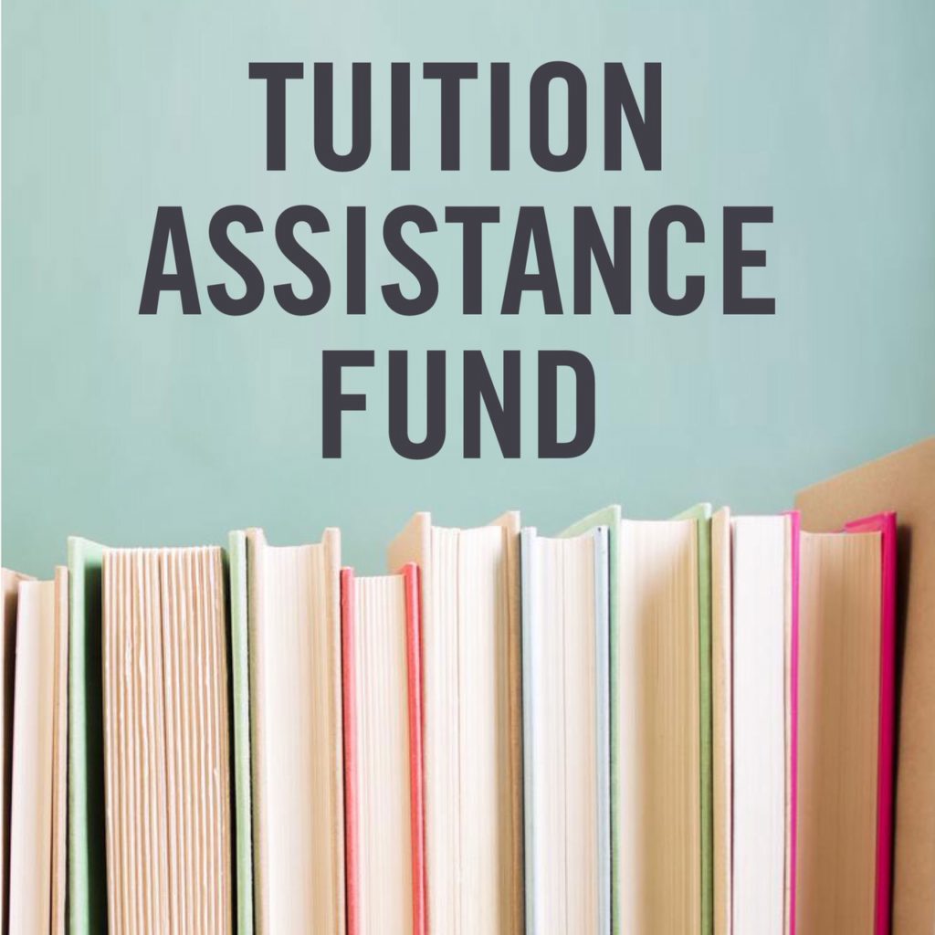 TUITION ASSISTANCE FUND